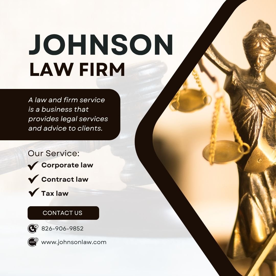 Legal advertisement for Johnson Law Firm featuring a golden lady justice statue and a gavel, with service offerings in corporate, contract, and tax law.