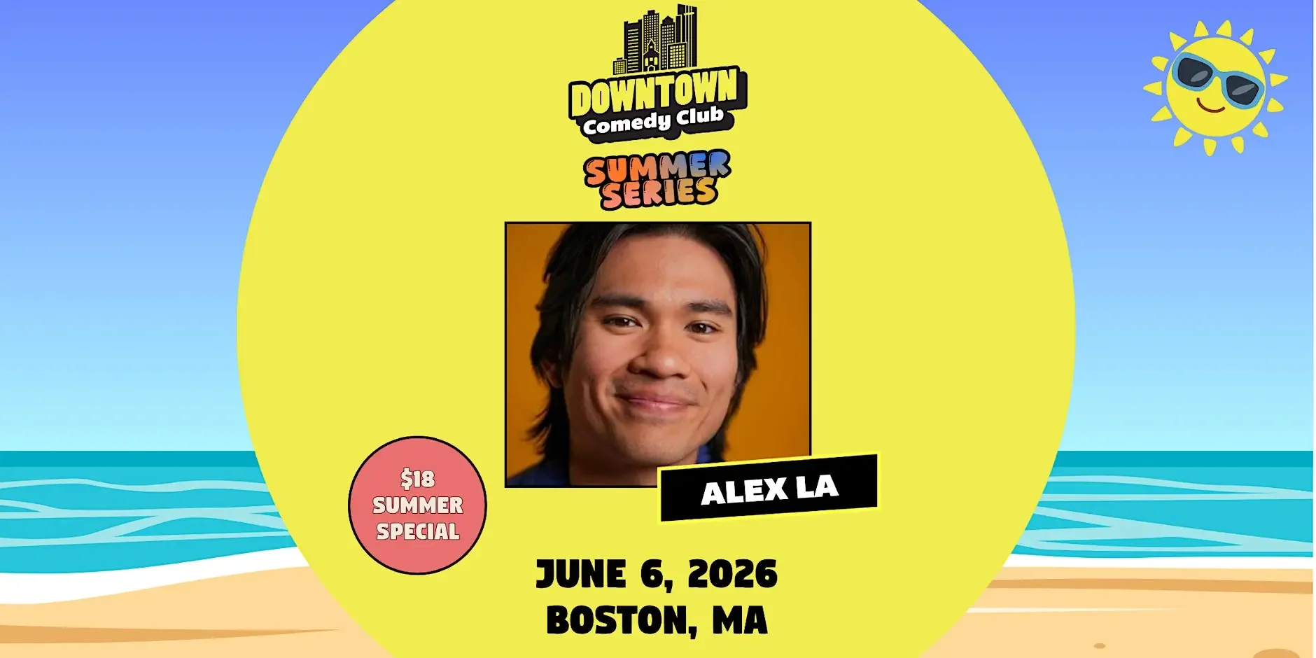 Downtown Comedy Club: Alex La (Summer Discount!)