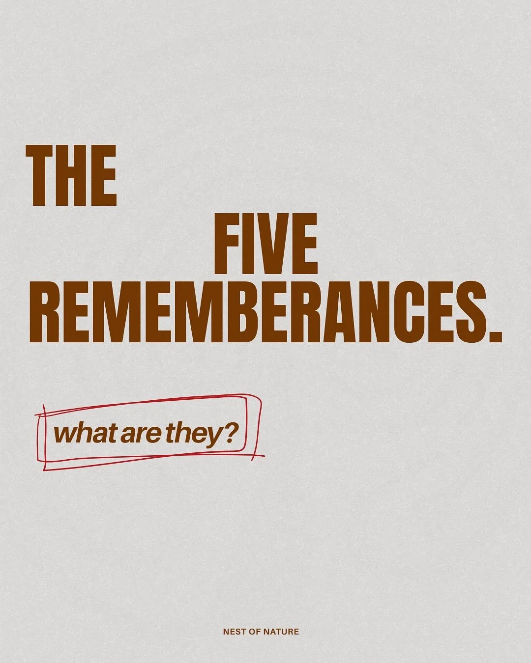 The five remembrances originate from Buddhist teachings. They are traditionally recited in daily practice in monasteries as a way to reflect impermanence , mortality and moral responsibility.