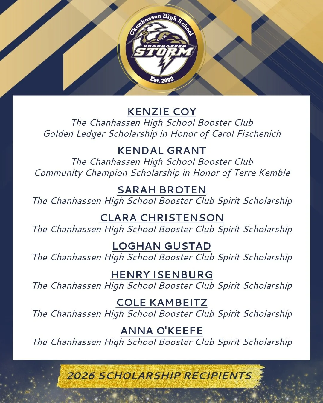 Congratulations to our all of our 2026 scholarship recipients! The Chanhassen High School Booster Club awards and funds $12,000 of scholarships to our graduating seniors. These students exemplify excellence in academics, extracurricular participation