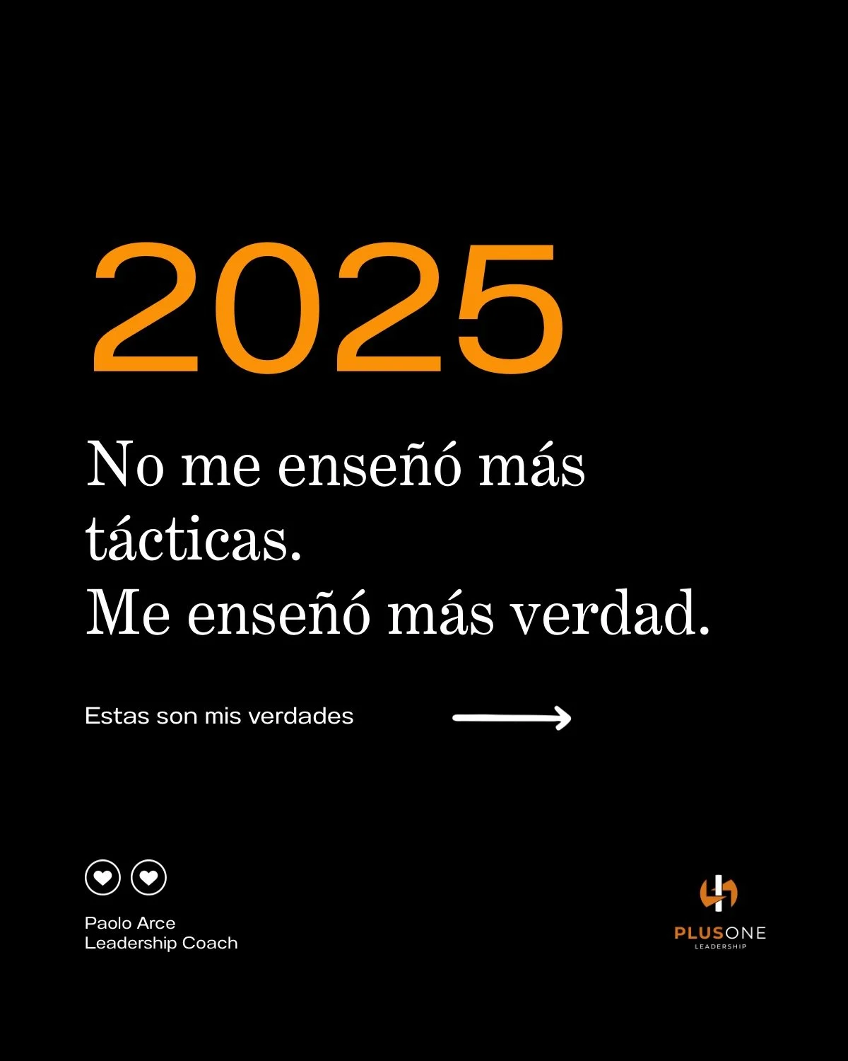2025 no me ense&ntilde;&oacute; m&aacute;s t&aacute;cticas.
Me ense&ntilde;&oacute; m&aacute;s verdad.

Este a&ntilde;o, despu&eacute;s de acompa&ntilde;ar a l&iacute;deres de distintas empresas, niveles y contextos de presi&oacute;n, algo qued&oacut