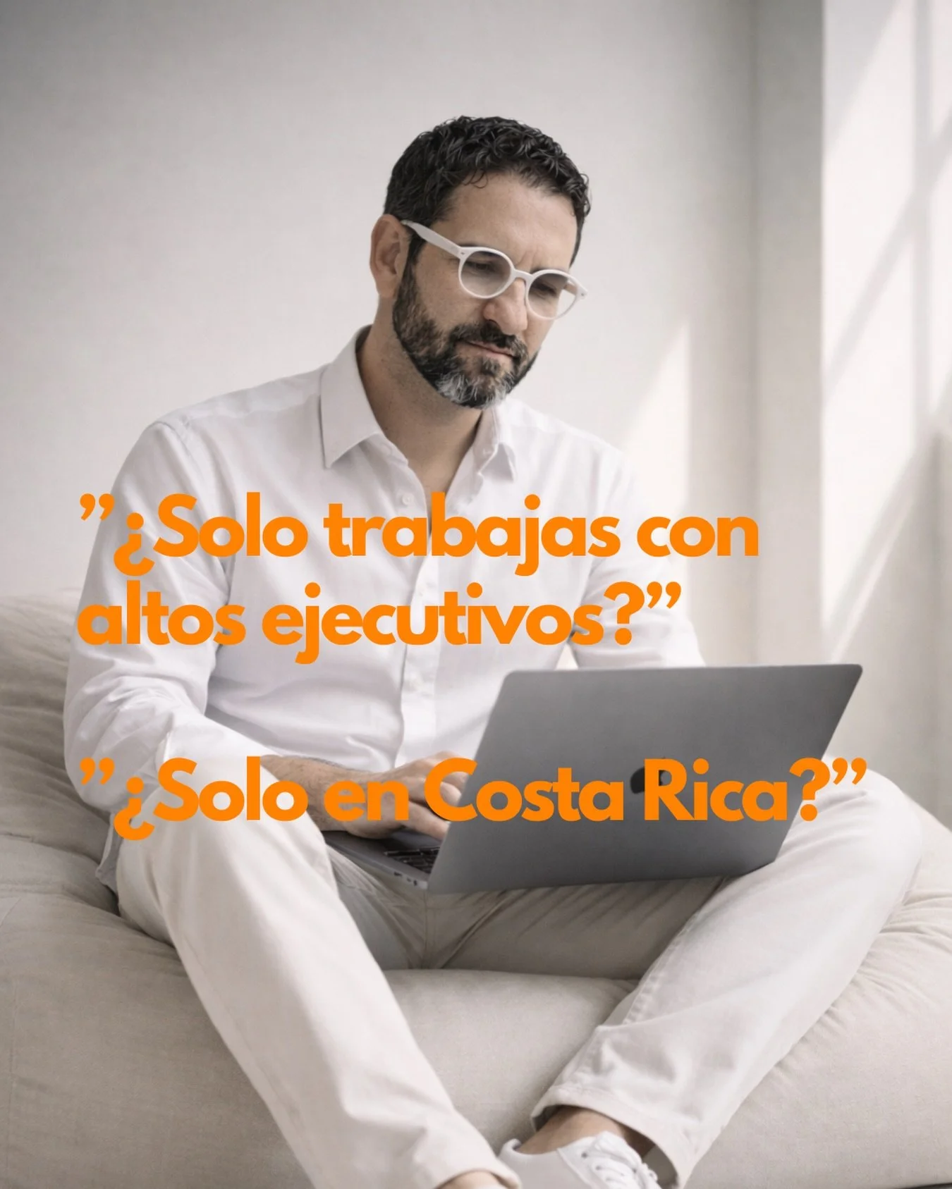 Me han preguntado esto varias veces &uacute;ltimamente. Y creo que vale la pena responderlo en p&uacute;blico.

&rdquo;&iquest;Solo trabajas con altos ejecutivos?&rdquo;
&rdquo;&iquest;Solo en Costa Rica?&rdquo;

La respuesta a las dos es no.

Trabaj