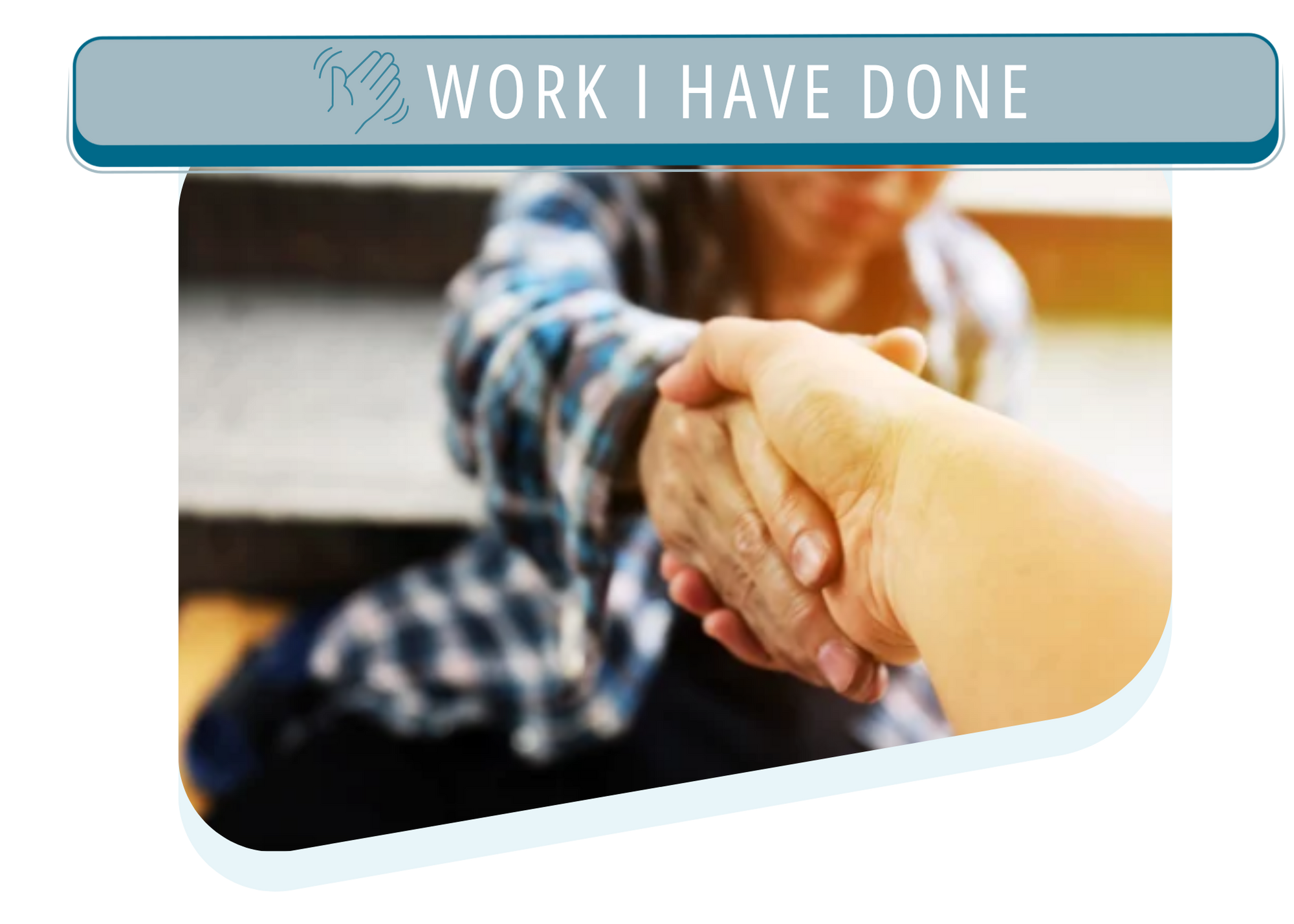 A man with a plaid shirt shaking hands and accepting help from another man, under a banner that reads 'WORK I HAVE DONE' with a hand icon.