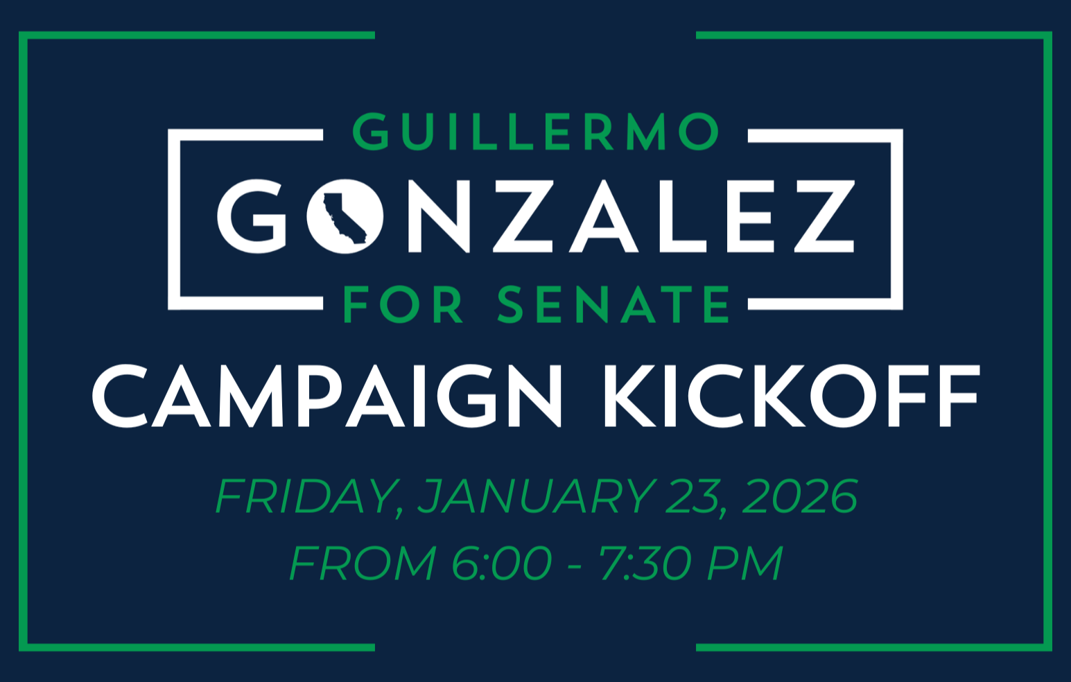Campaign kickoff event poster for Guillermo Gonzalez for Senate, scheduled for Friday, January 23, 2026, from 6:00 to 7:30 PM.