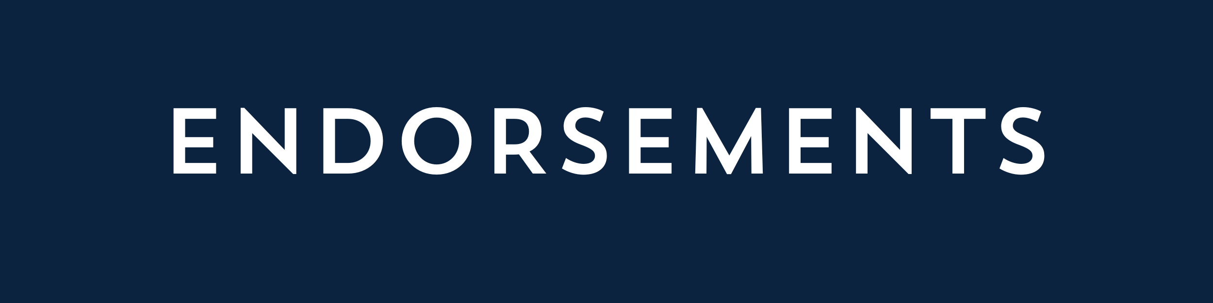 A dark blue background with the word ENDORSEMENTS written in white, all uppercase letters.