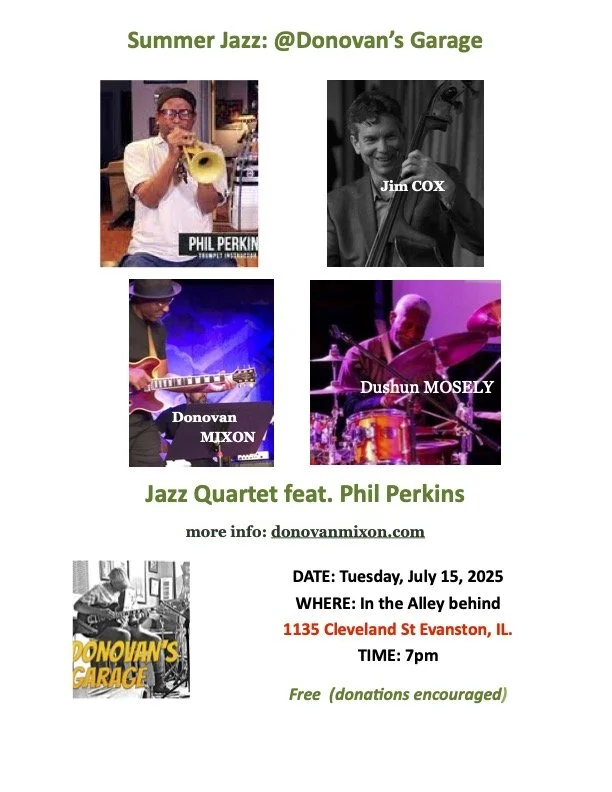 Poster advertising a summer jazz concert featuring a jazz quartet with Phil Perkins. The poster includes photos of the musicians: Phil Perkins, Jim Cox, Donovan Mixon, and Dushun Mosely. The event is scheduled for Tuesday, July 15, 2025, at 7 pm, loc