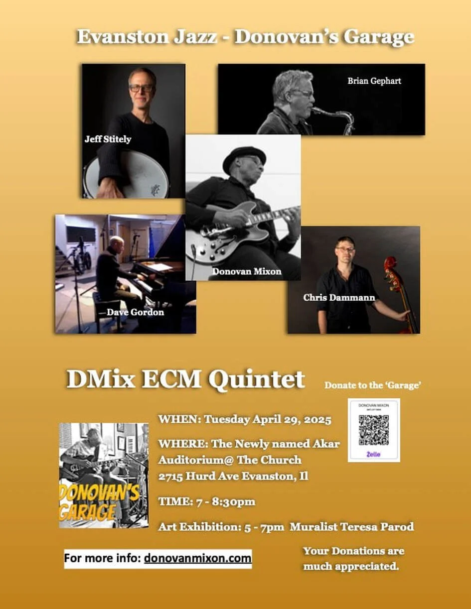 Poster for a jazz concert featuring the DMix ECM Quintet titled 'Evanston Jazz - Donovan's Garage.' Photos of five musicians: Jeff Stitely, Brian Gephart, Donovan Mixon, Dave Gordon, and Chris Dammann. Concert details: Tuesday, April 29, 2025, at the