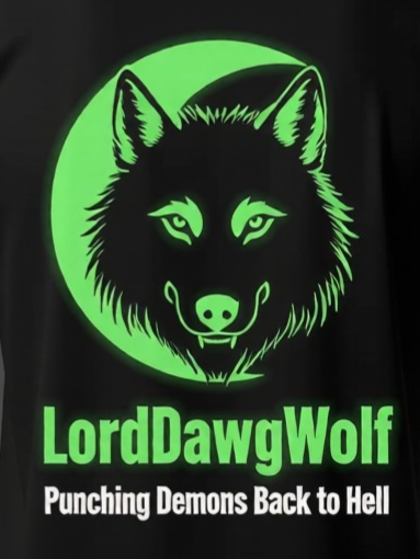 A neon green and black graphic of a wolf's face with a sinister expression, surrounded by a green circle. Text reads 'LordDawgWolf' and 'Punching Demons Back to Hell'.