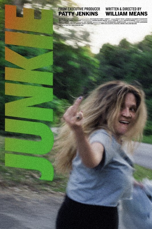 'Junkie' film poster - a film by Will Means, produced by Rachel A Weise.