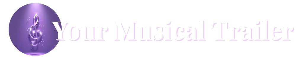 Your Musical Trailer