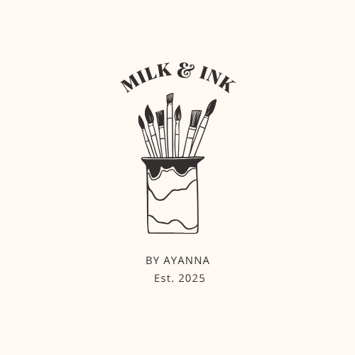 Logo for Milk & Ink featuring a jar with brushes inside, with the text 'BY AYANNA Est. 2025' below.