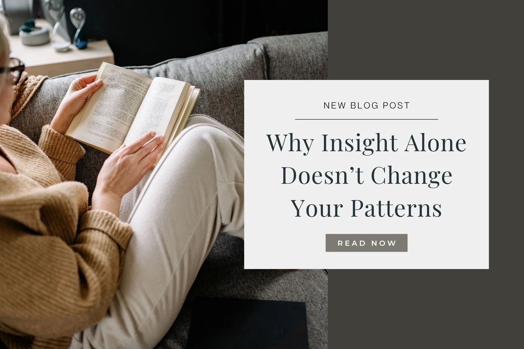 Why Insight Alone Doesn’t Change Your Patterns