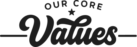 Our Core Values
