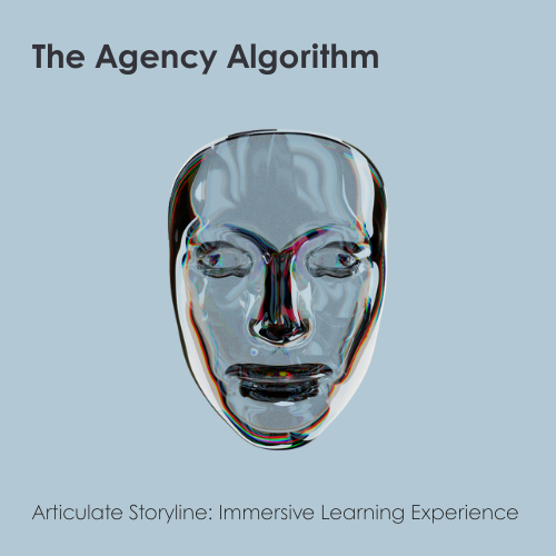 Articulate Storyline: The Agency Algorithm
