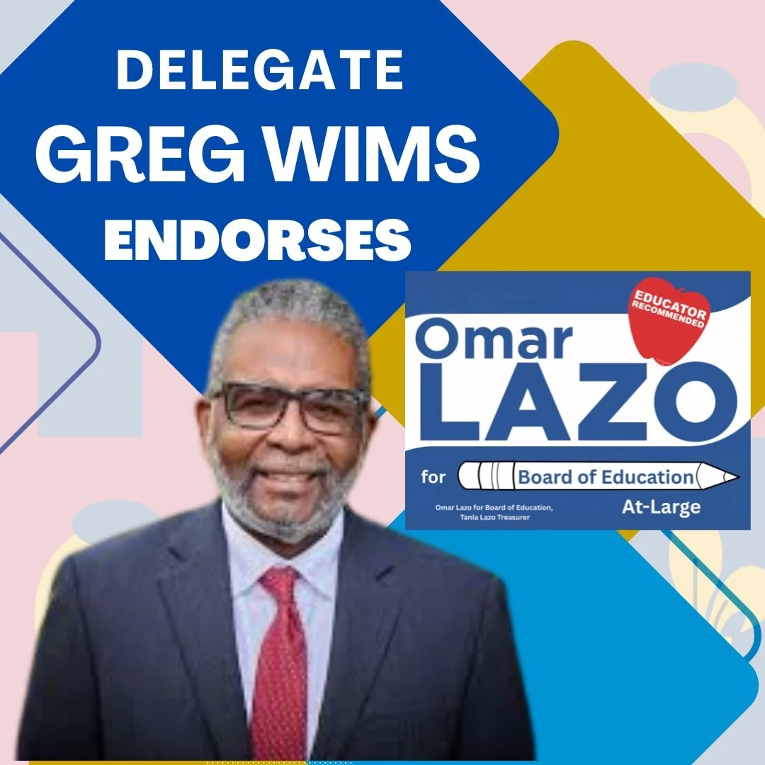 Honored to receive the endorsement of Delegate Greg Wims.
&ldquo;I have worked with Omar Lazo for over two decades. More recently on a bill I passed that will make it possible for thousands to earn their GED. His leadership and vision makes him a gre
