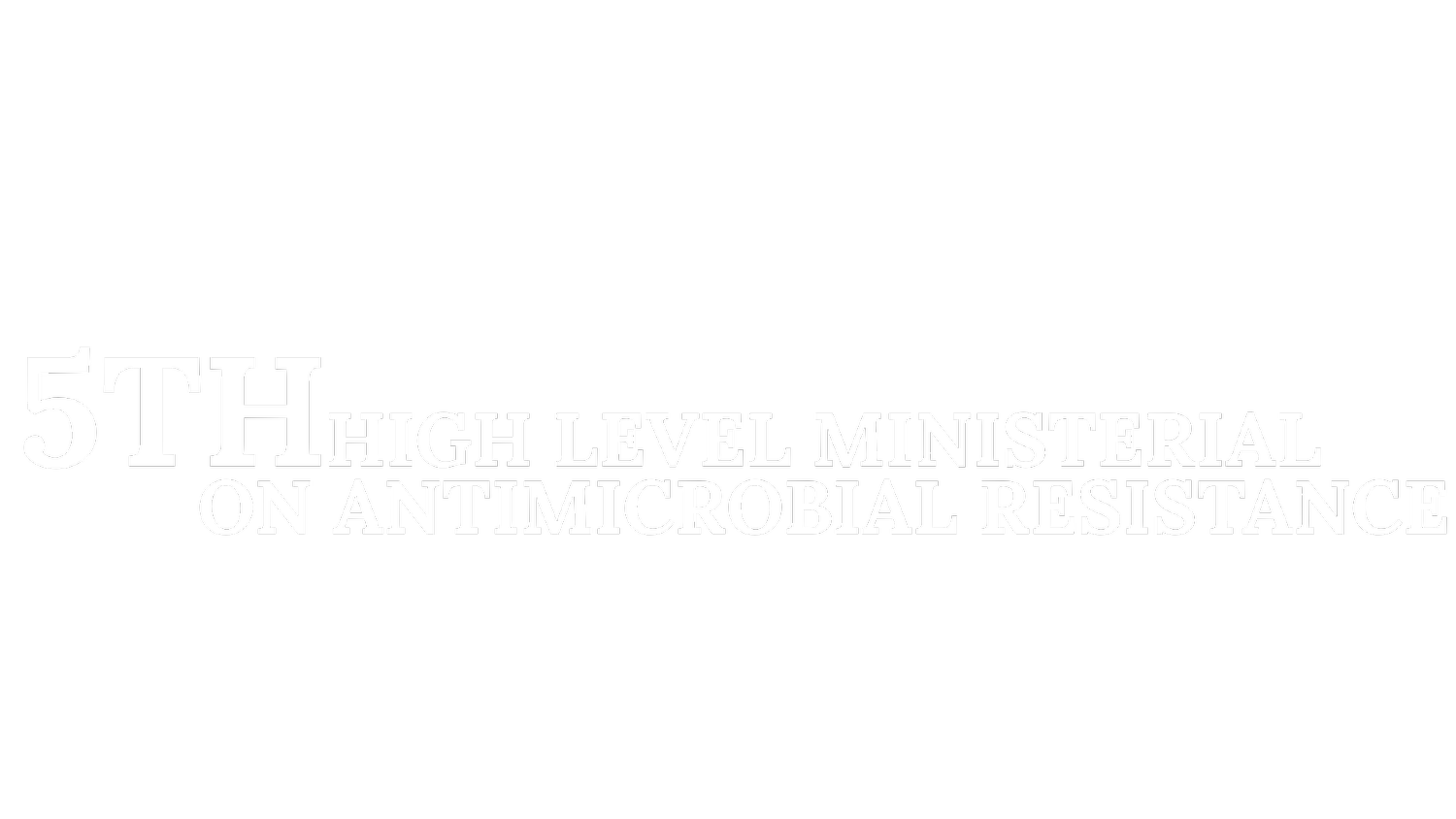5th High Level Ministerial on Anti-Microbial Resistance 2026