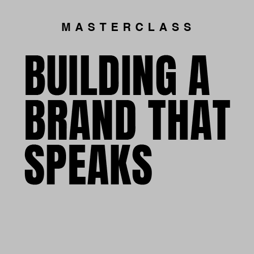 Masterclass poster titled "Building a Brand That Speaks" with a light gray background and black text, featuring a minimalist design and a small graphic element.