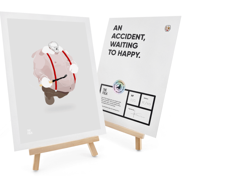 Two art posters on wooden easels; one features an illustration of a plump man with white hair, glasses, red suspenders, holding a knife, and the other has text that reads 'An Accident, Waiting to Happy' and a lottery ticket design.