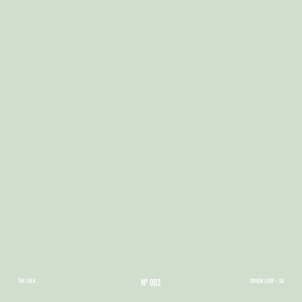 Light green album cover with minimalistic text at the bottom reading "THE FOLK," "Nº 002," and "ORIGIN LOOP - SQ".