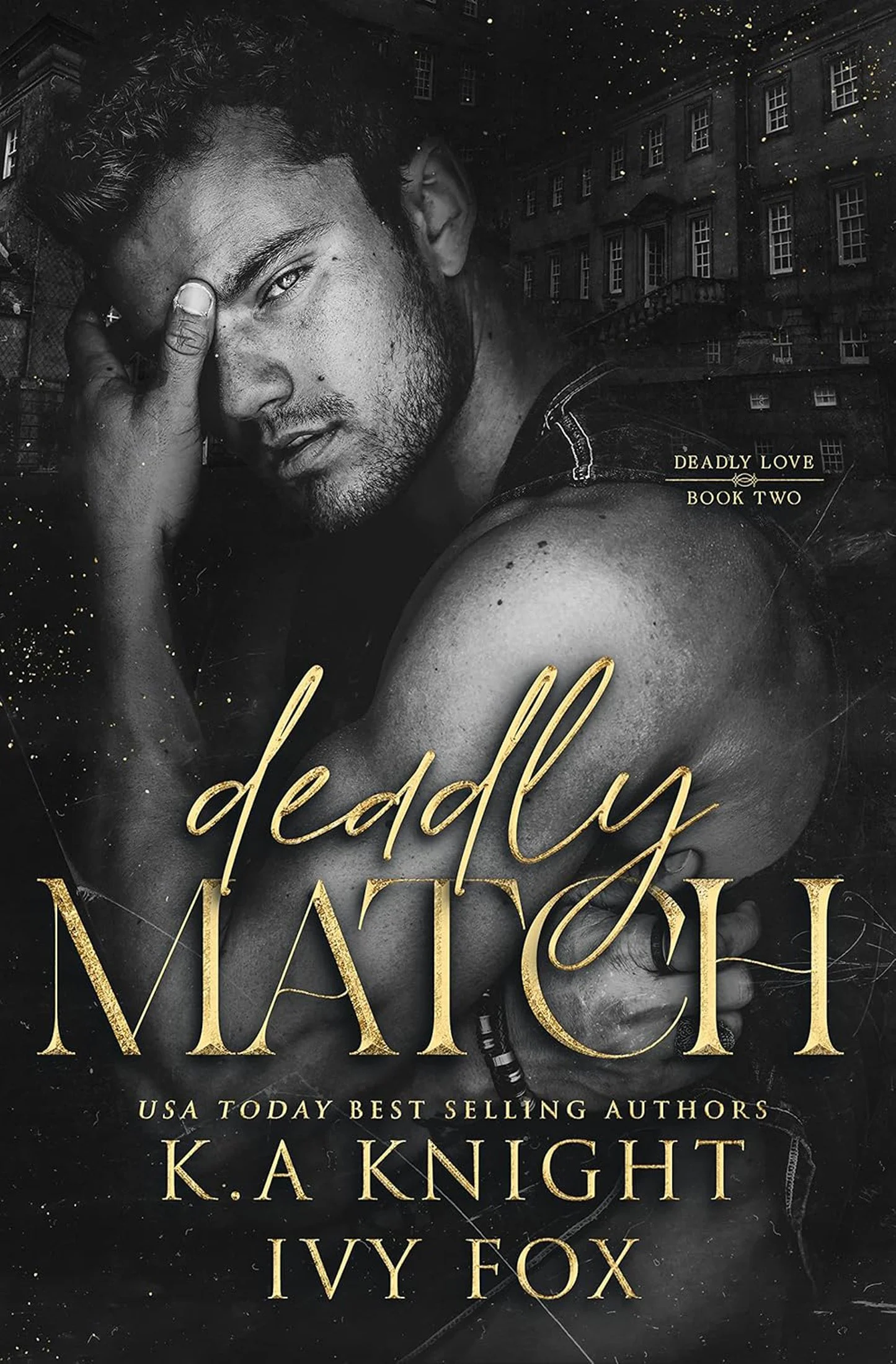 Book Cover of Deadly Match by Ivy Fox and K.A Knight
