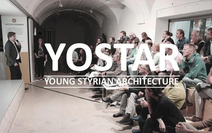 YOSTAR · Young Styrian Architecture Exhibition · Graz / Maribor / Berlin · 2018