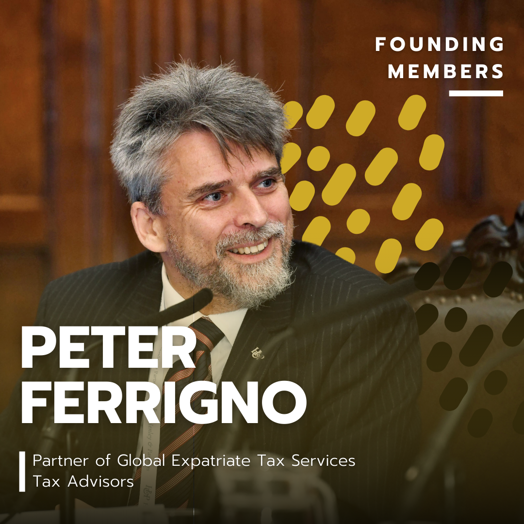 A smiling man with gray hair and a beard in a dark suit, sitting at a table in a formal setting. Overlay text introduces him as Peter Ferrigno, a partner of Global Expatriate Tax Services and Tax Advisors, with a section labeled 'Founding Members'.