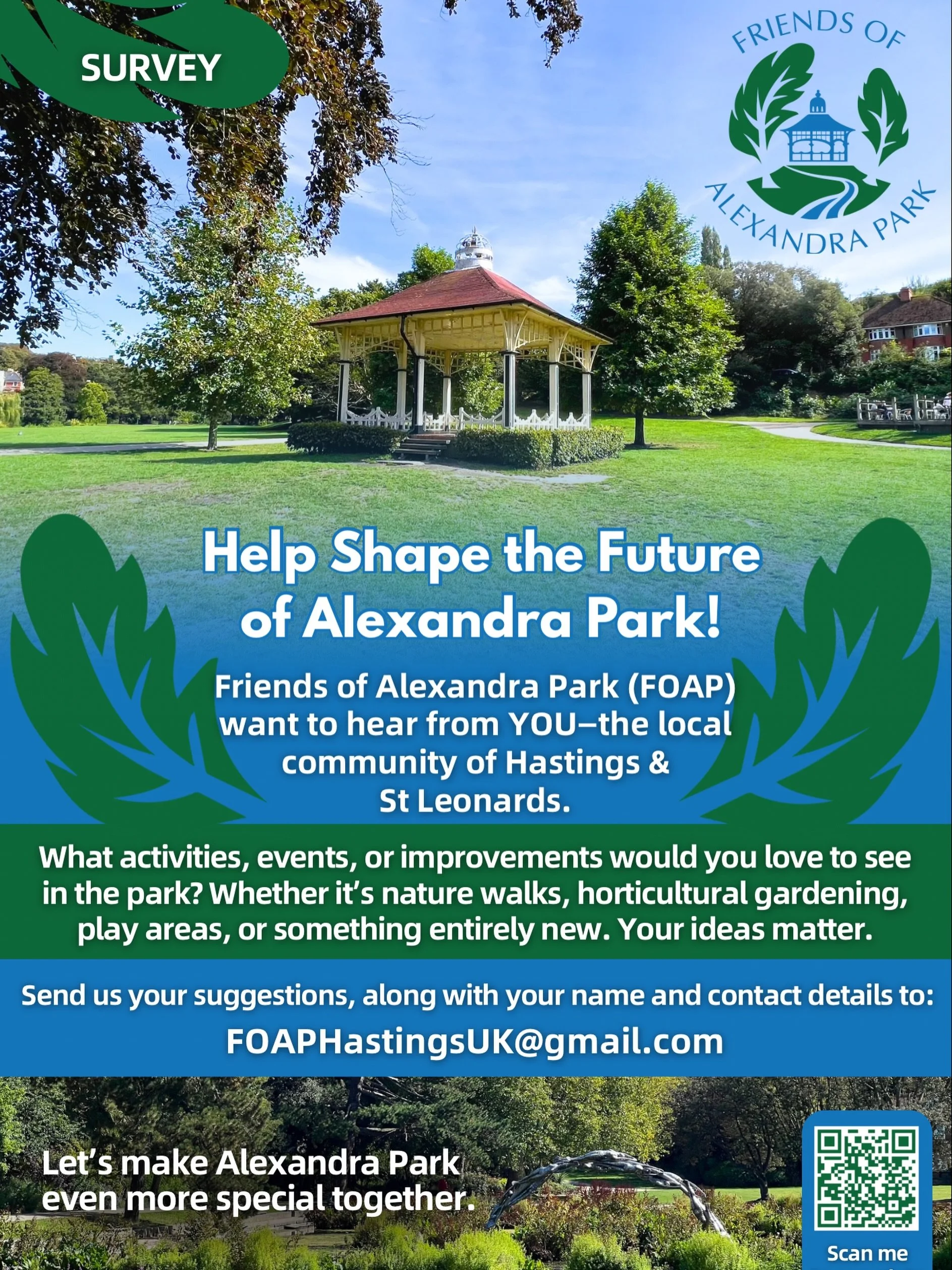Help Shape the Future of Alexandra Park!  Friends of Alexandra Park (FOAP) want to hear from YOU-the local community of Hastings &amp; St Leonards.

What activities, events, or improvements would you love to see in the park? Whether it&rsquo;s nature
