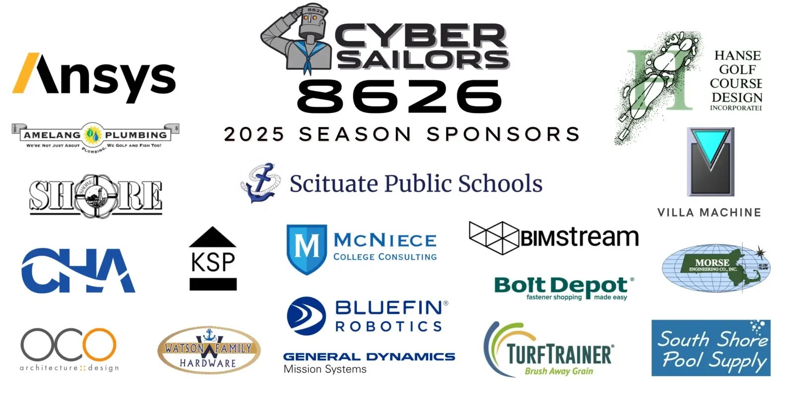 Collage of logos for sponsors of the Cyber Sailors 8626 2025 season, including Ansys, Hanse Golf Course Design, AMELANG Plumbing, Shore, Sciuate Public Schools, Villa Machine, KSP, McNiece College Consulting, BIMstream, Bolt Depot, Morse Engineering, Bluefin Robotics, General Dynamics Mission Systems, South Shore Pool Supply, Watson Family Hardware, OC Architecture, TurfTrainer, and others.