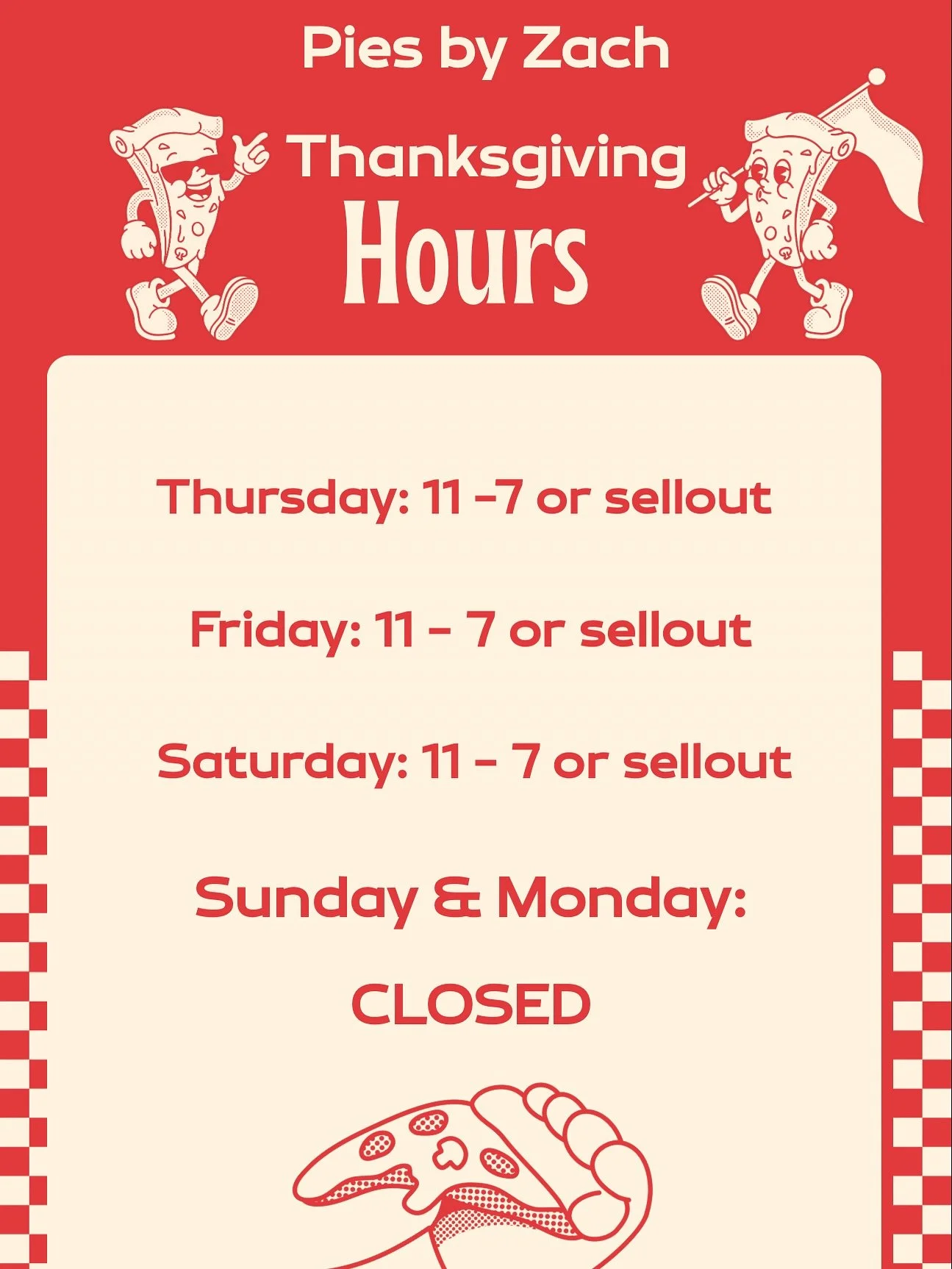 Heading into the long weekend with so much to be grateful for! Here&rsquo;s our HOURS and a UPDATED MENU for the upcoming weekend &amp; Happy Thanksgiving weekend from all of us at Pies by Zach!

We&rsquo;re beyond thankful for this amazing community