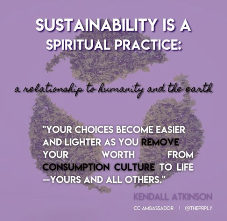 Sustainability is a Spiritual Practice: A Relationship to Humanity &amp; the Earth