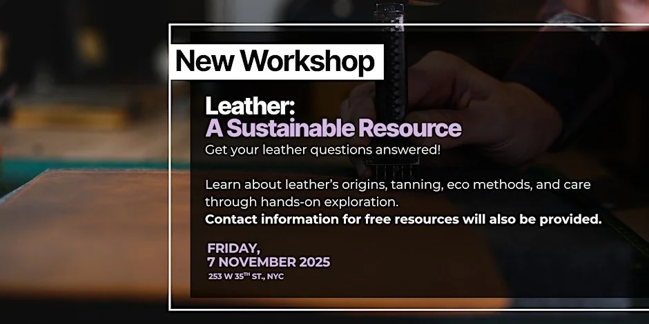 Leather: A Sustainable Resource Workshop