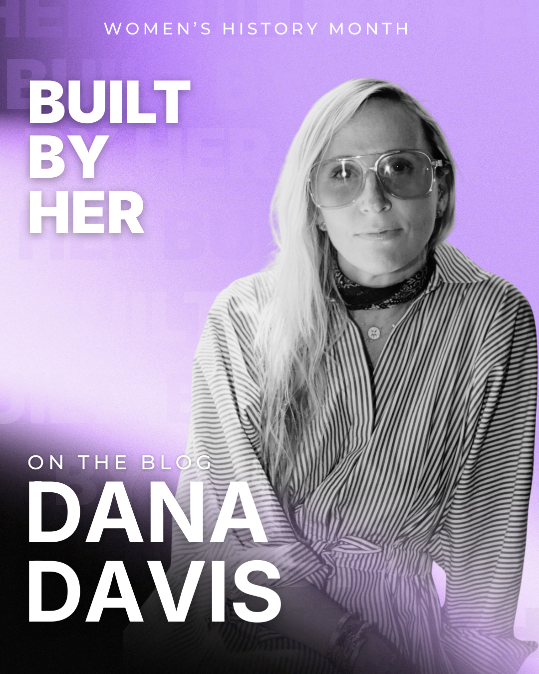 Dana Davis &amp; Women’s Bravery to Build Back Better