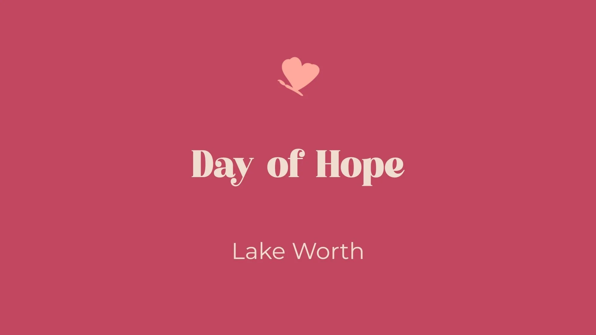 Day of Hope - Lake Worth