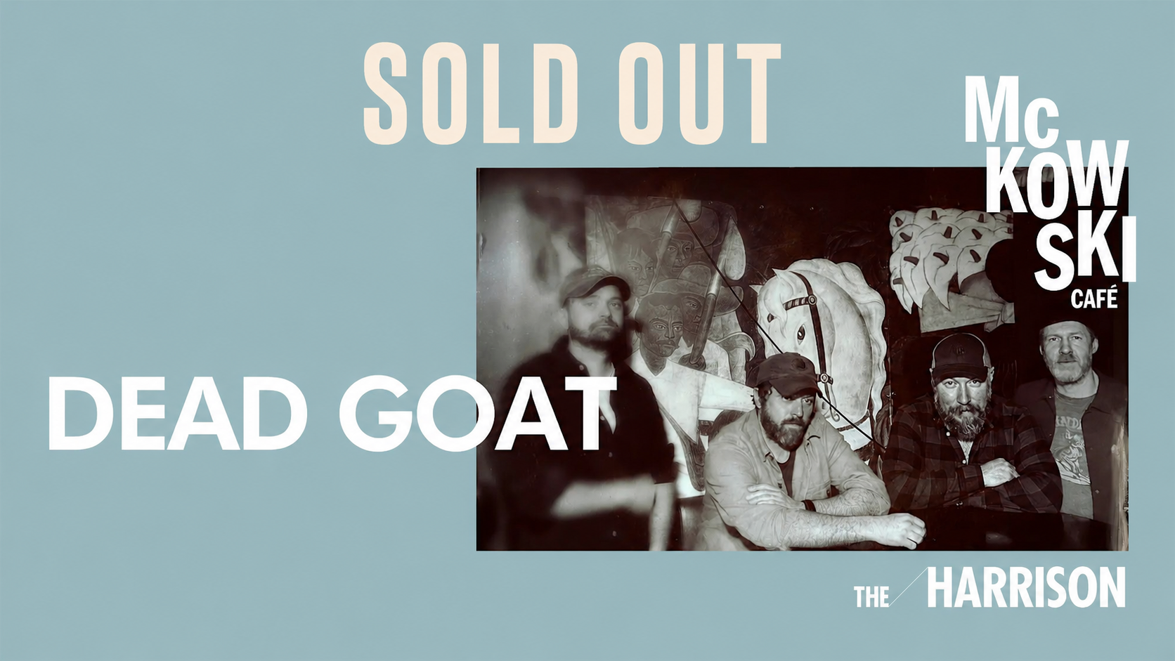 Hailed by Hot Press as "Ireland's answer to The Travelling Wilburys," Dead Goat brings together four of Northern Ireland's finest songwriters, Stevie Scullion, Matt McGinn, Mark McCausland and Declan McManus, for a rare night of music born from frien