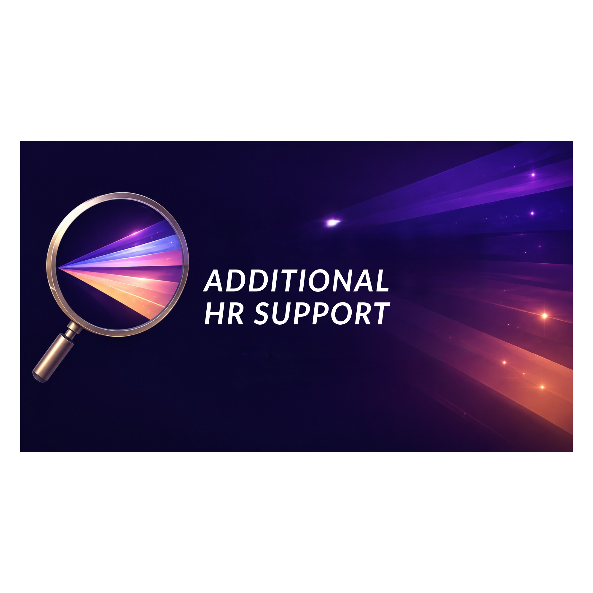 Additional Human Resources Support