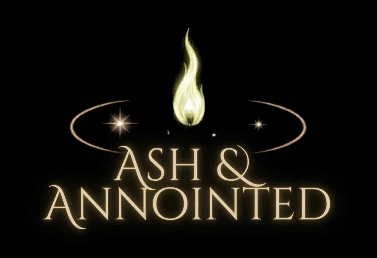 Ash &amp; Annointed
