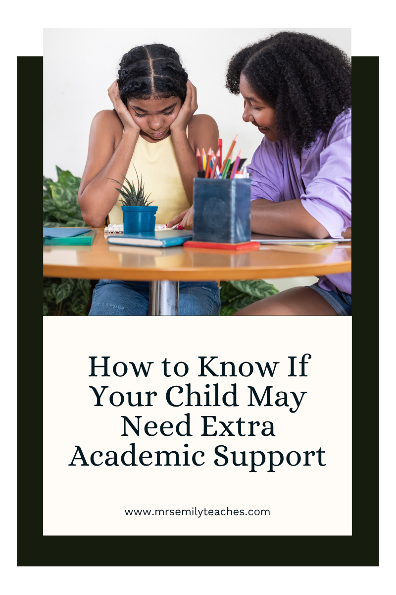 How to Know If Your Child May Need Extra Academic Support