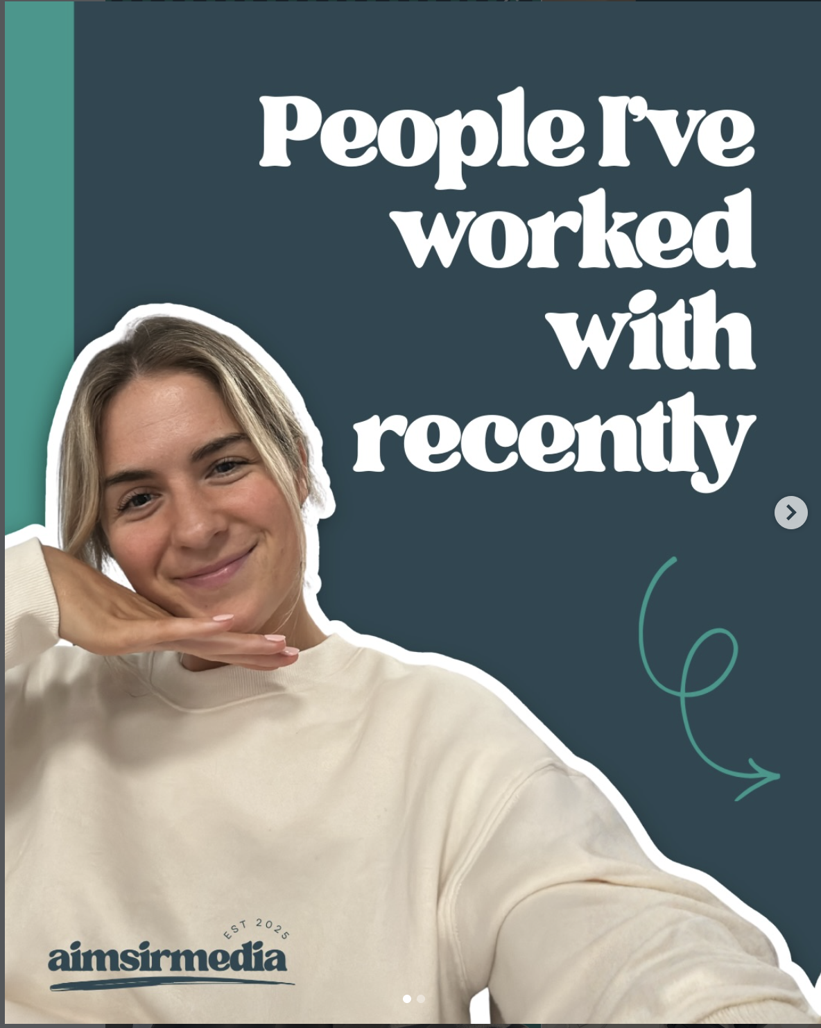 A young woman smiling and posing with her hand under her chin, wearing an off-white sweatshirt, with the text 'People I've worked with recently' and the logo 'aimsirmedia' on a dark background.