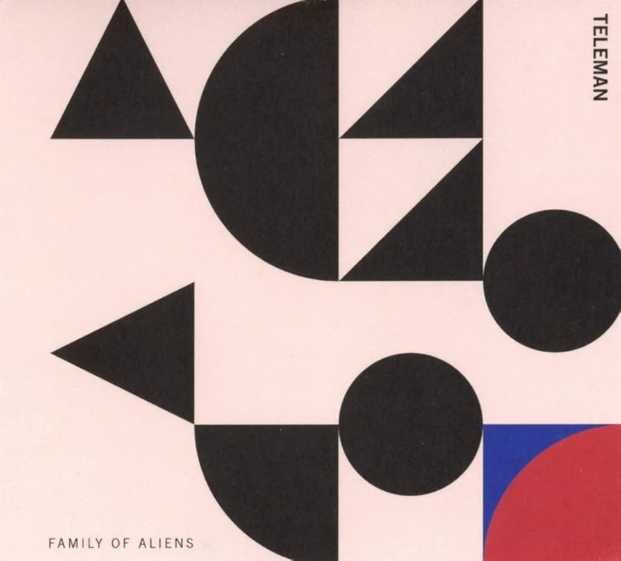 Teleman 
 Family of Aliens 