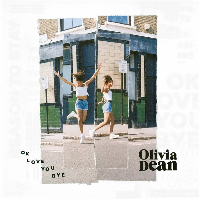 Olivia Dean 
 OK Love You Bye EP 