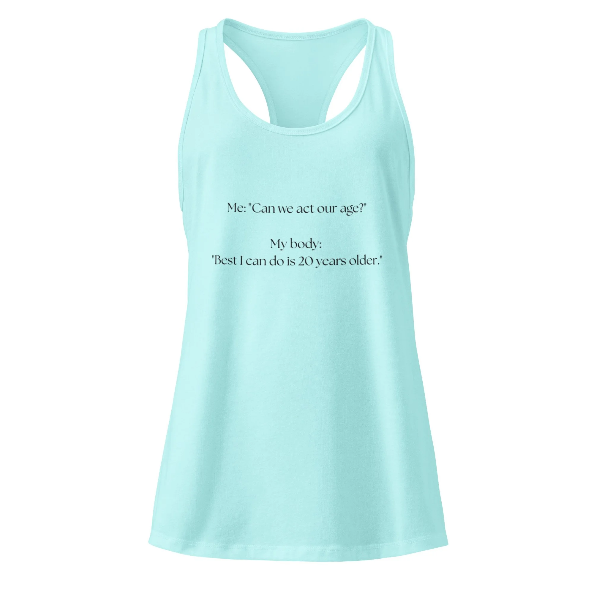 20 Years Older - Women's Racerback Tank Top