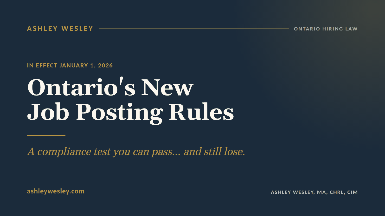 Ontario's 2026 Job Posting Rules: A Compliance Test You Can Pass and Still Lose
