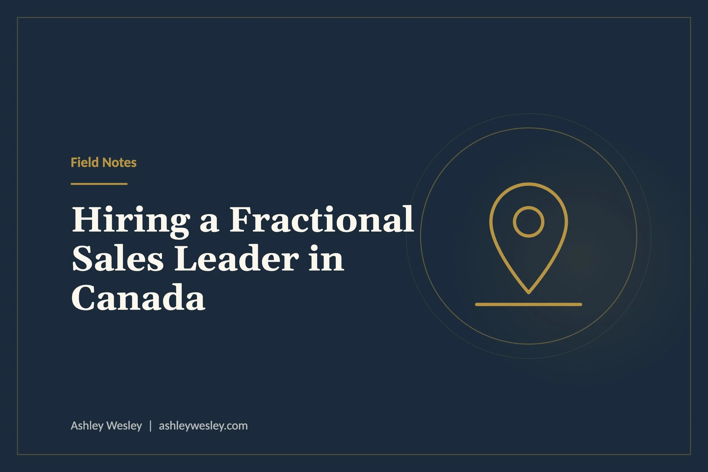 Hiring a Fractional Sales Leader in Canada