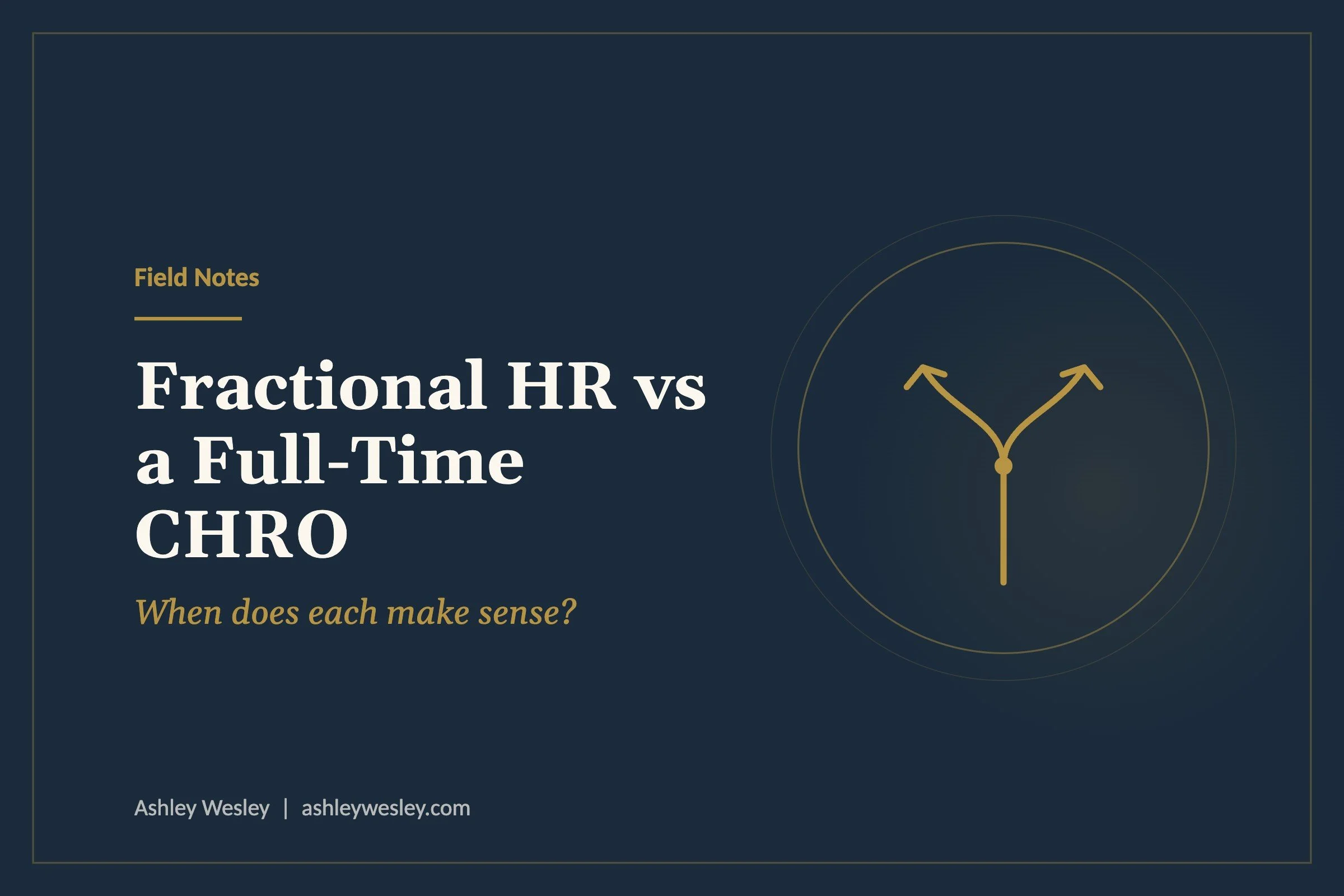 Fractional HR vs a Full-Time CHRO: When Does Each Make Sense?