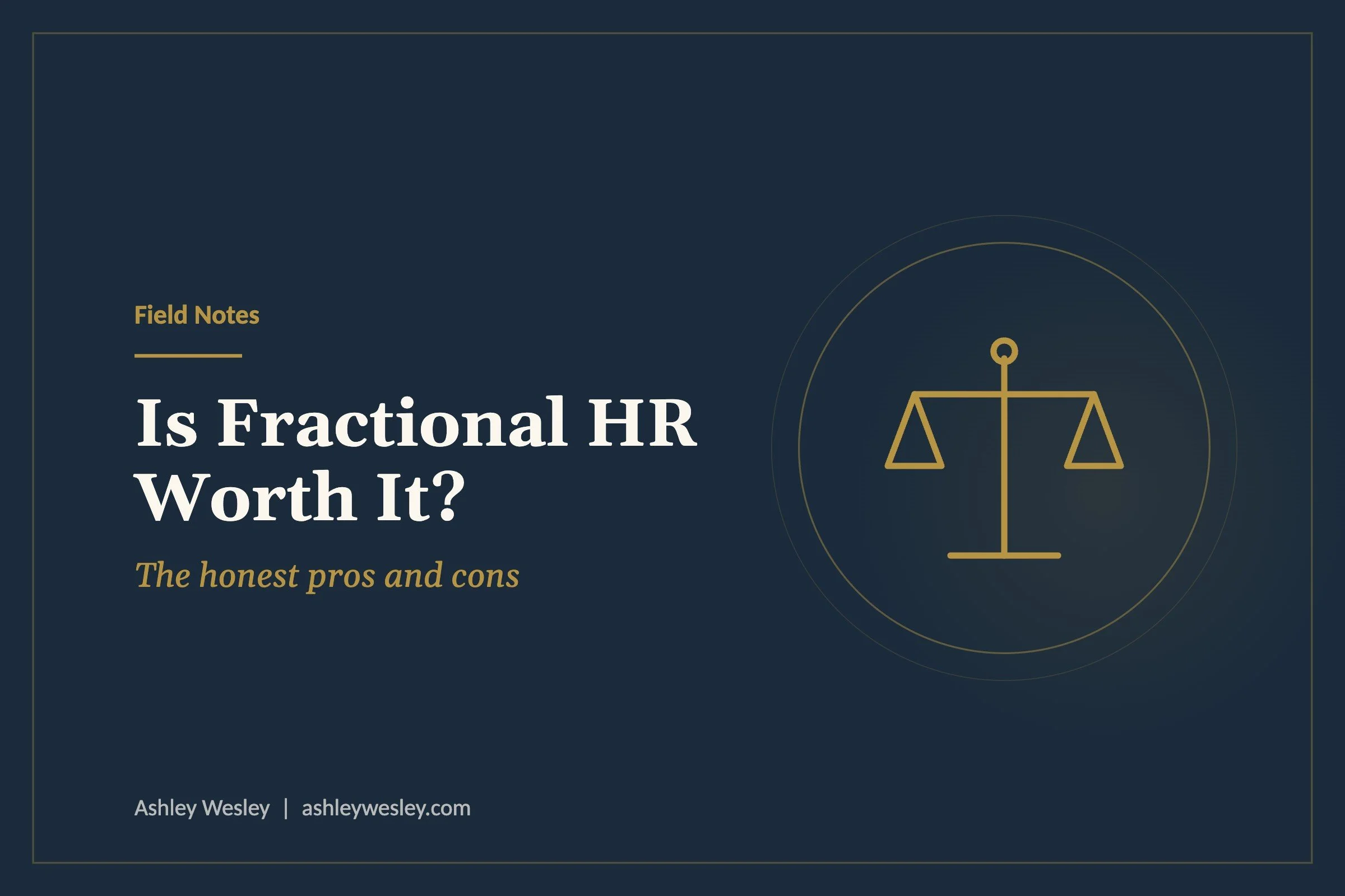 Is Fractional HR Worth It? The Honest Pros and Cons
