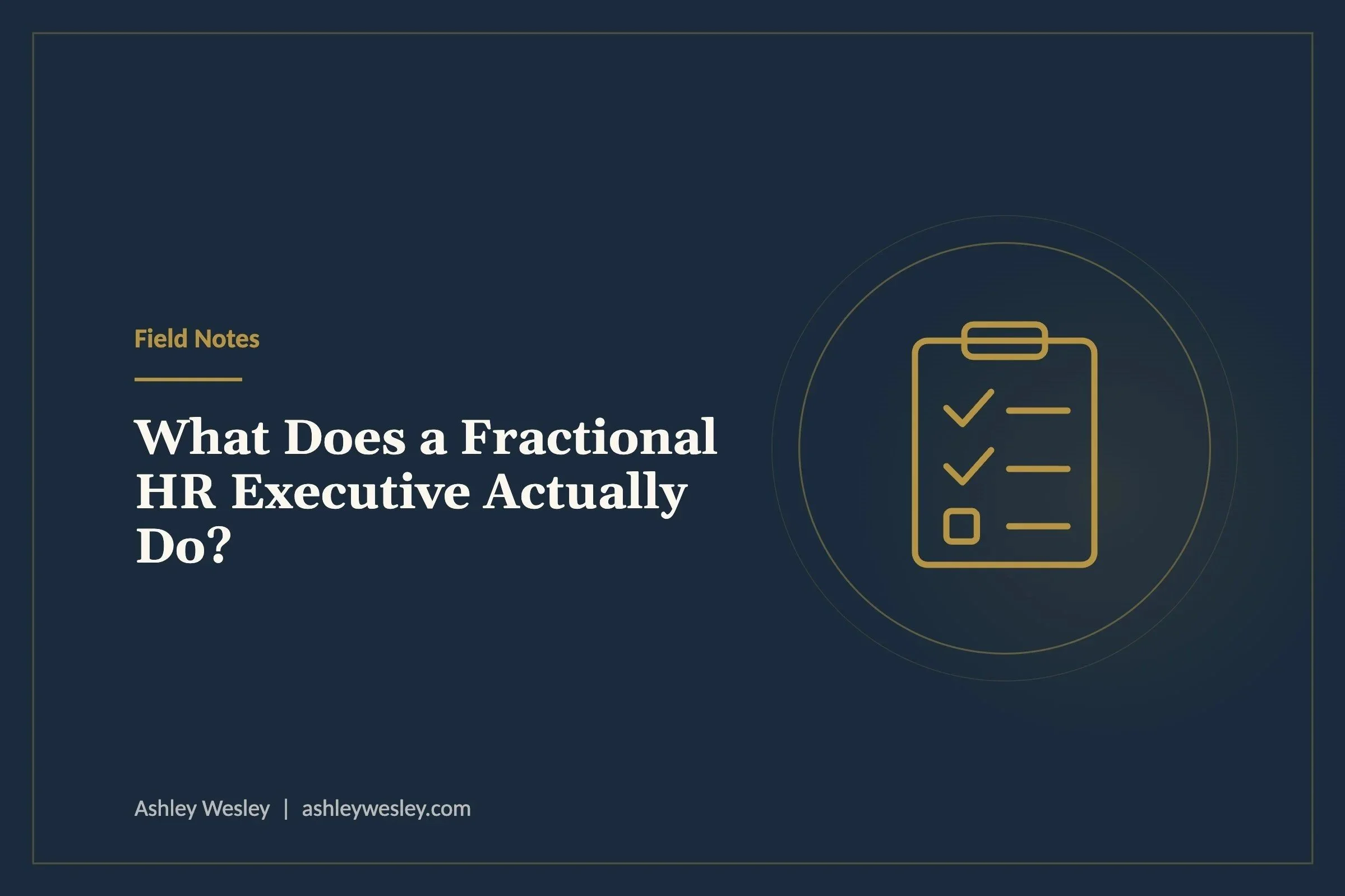What Does a Fractional HR Executive Actually Do?