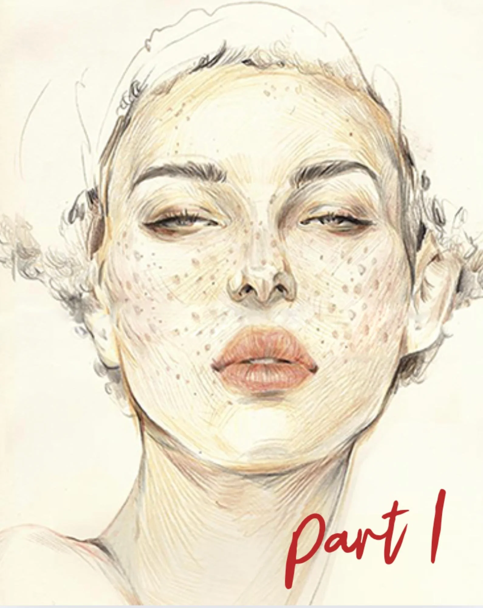 A stylized digital portrait of a woman with freckles, light makeup, and her eyes partly closed, with the words 'part 1' in red text at the bottom right corner.