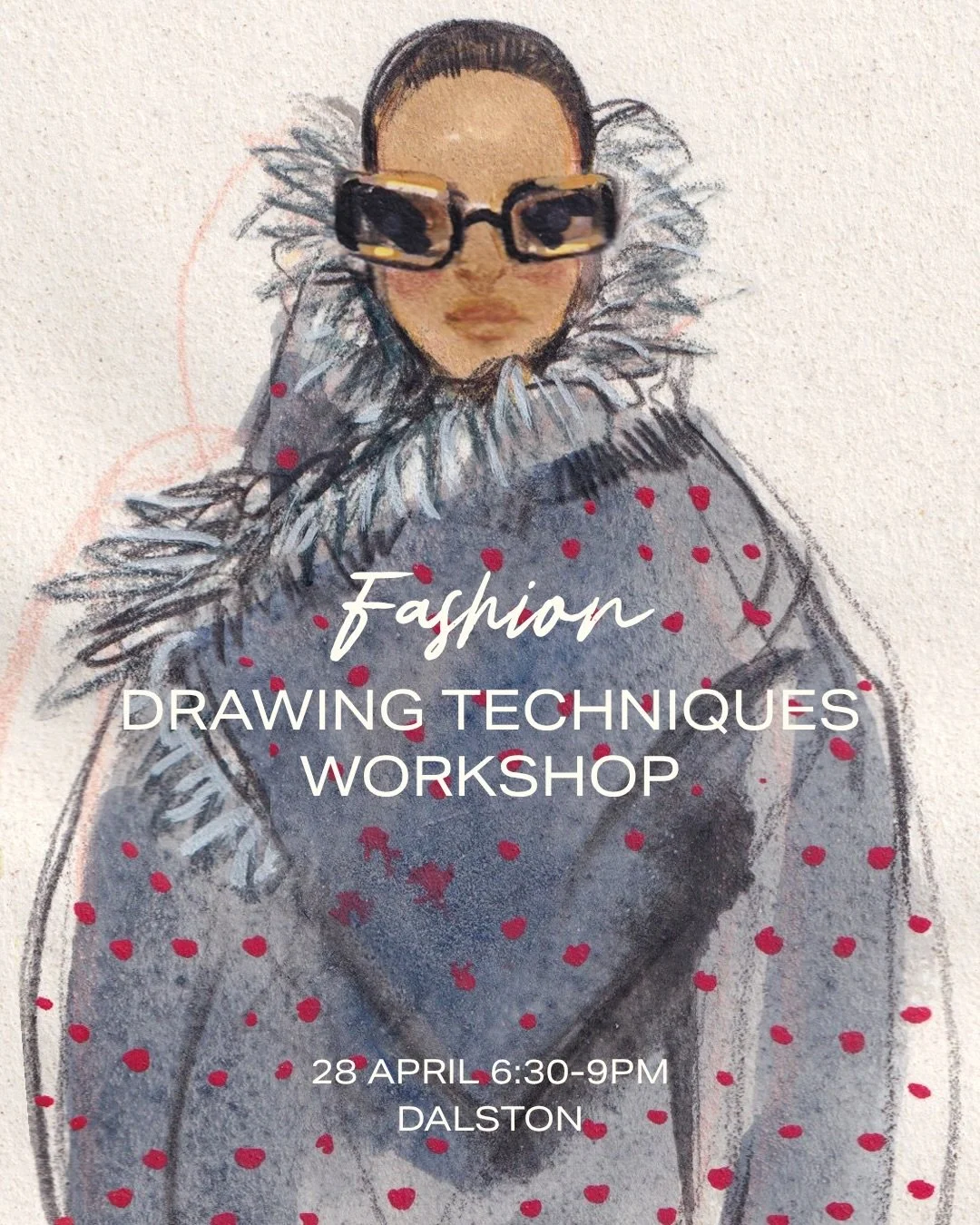 ✨ FASHION ILLUSTRATION DRAWING TECHNIQUES WORKSHOP | 28 APRIL 6:30-9PM

Join me for an intimate Fashion Illustration Workshop focusing on drawing techniques, held at my studio in London.

This is a small, focused session designed to help you move bey