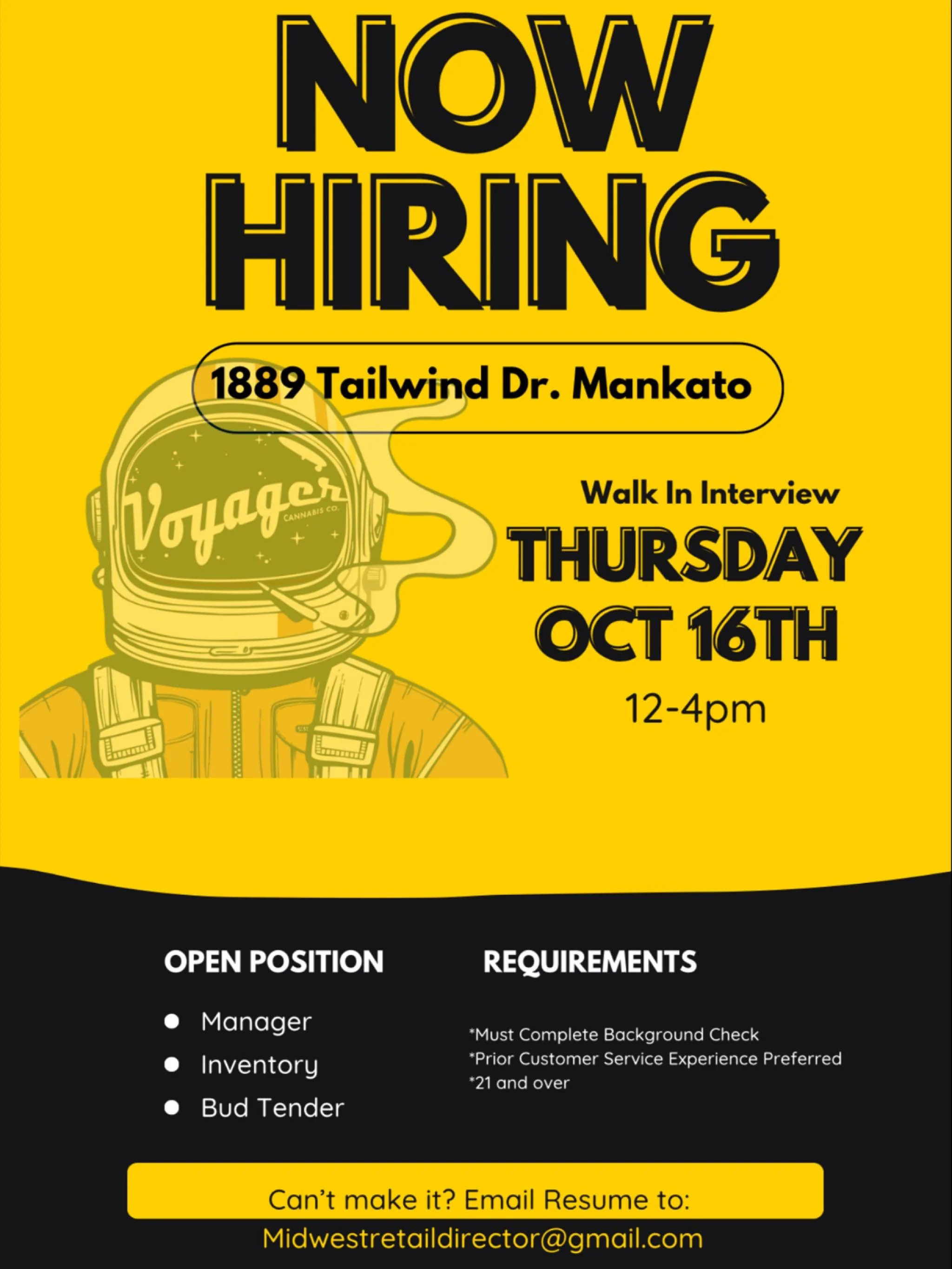 🌿 Ready to Launch Your Next Adventure?

Looking to grow with a team that&rsquo;s out of this world? 🌌

Voyager Cannabis Co. is holding walk-in interviews tomorrow (Oct 16th)
🕐 12&ndash;4 PM | 📍 1889 Tailwind Dr, Mankato

Open roles:
🌿 Manager
🌿