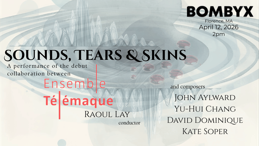 A Collaboration with Ensemble Télémaque